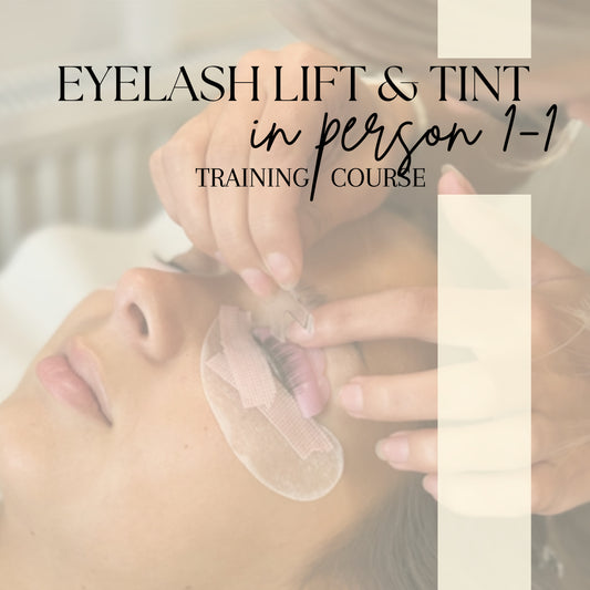 Eyelash lift & Tint training course (one to one in person)